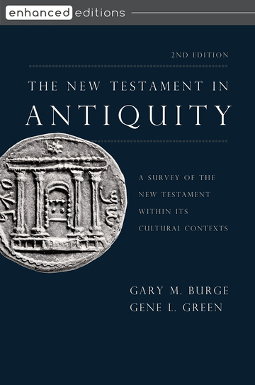 The New Testament in Antiquity, Second Edition