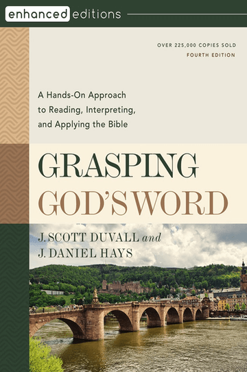 Grasping God’s Word, Fourth Edition